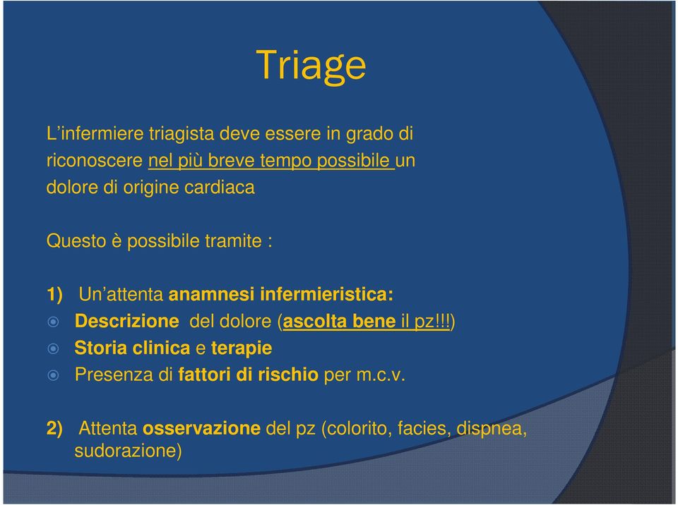 infermieristica: Descrizione del dolore (ascolta bene il pz!