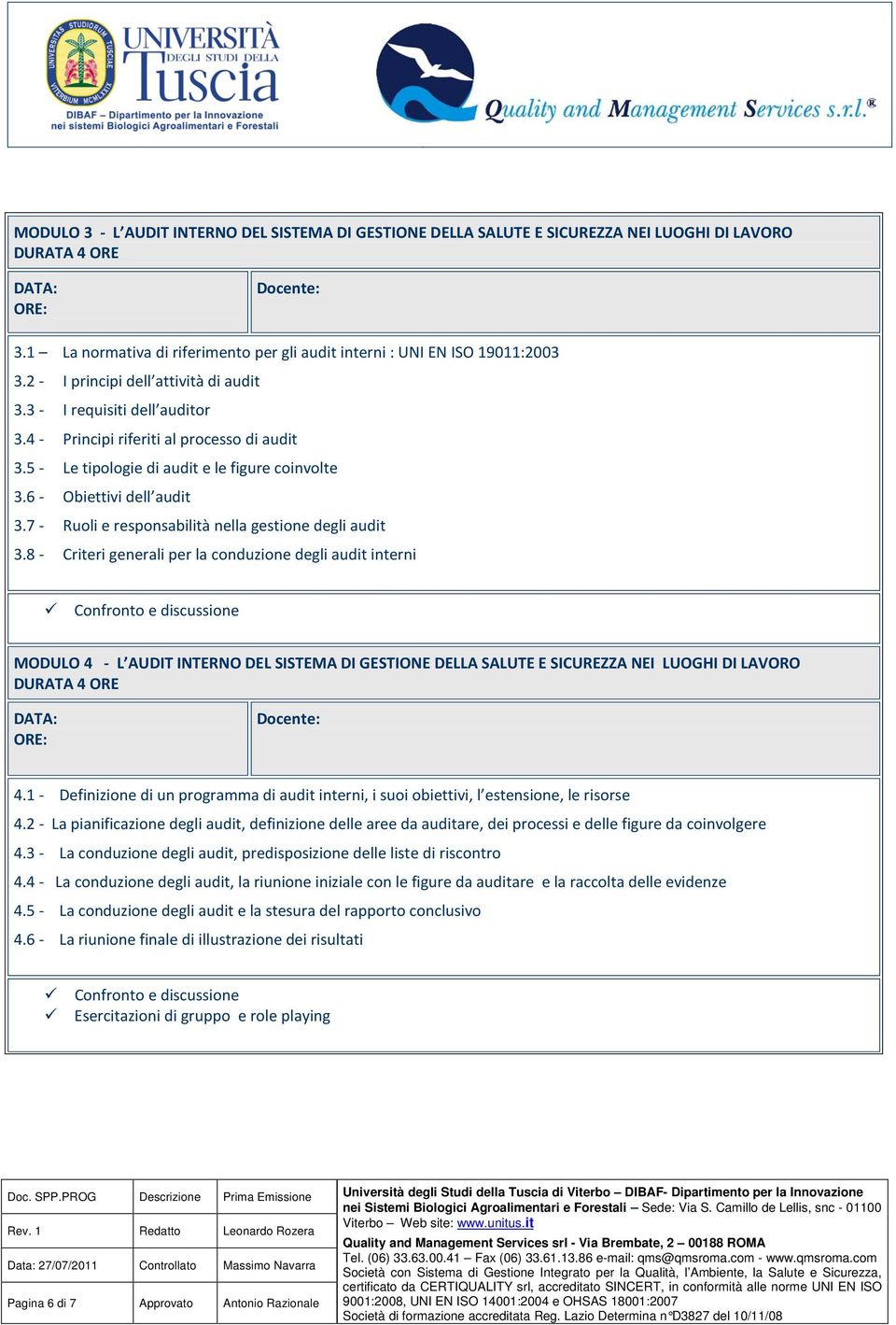 7 - Ruoli e responsabilità nella gestione degli audit 3.