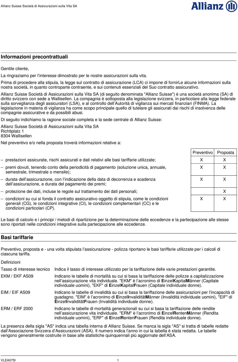 essenziali del Suo contratto assicurativo.