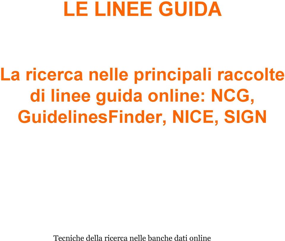 di linee guida online: