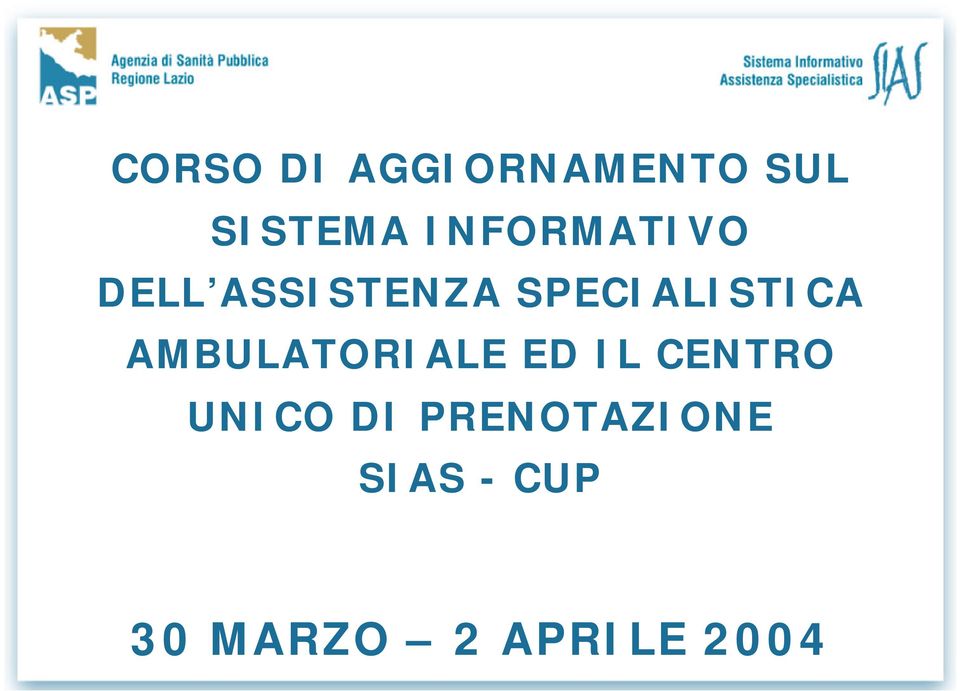 SPECIALISTICA AMBULATORIALE ED IL