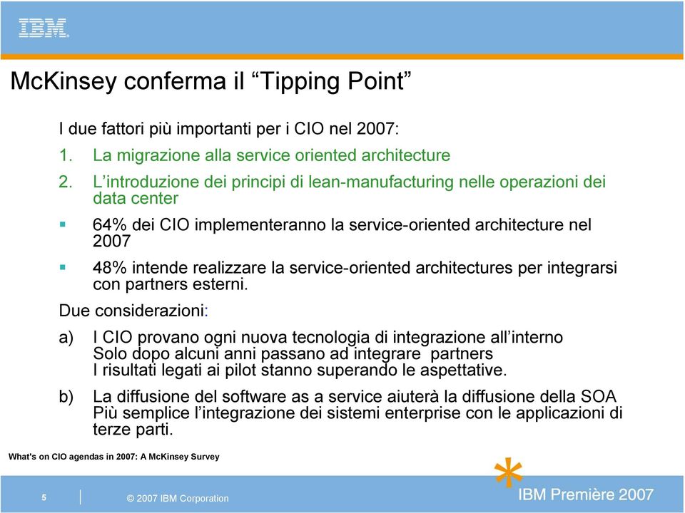 architectures per integrarsi con partners esterni.