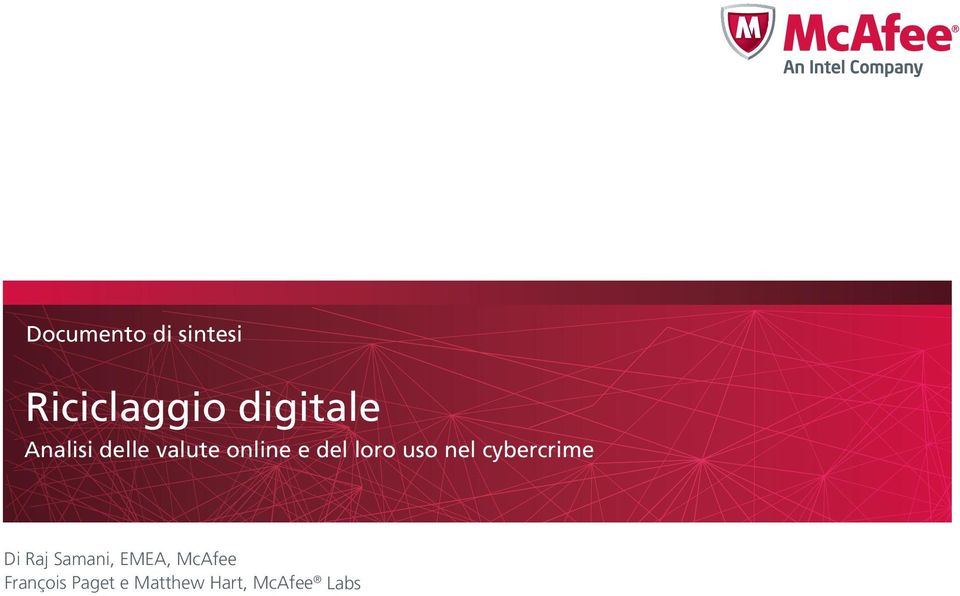 nel cybercrime Di Raj Samani, EMEA, McAfee