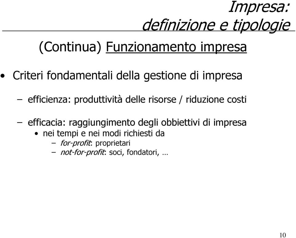 riduzione costi efficacia: raggiungimento degli obbiettivi di impresa nei tempi