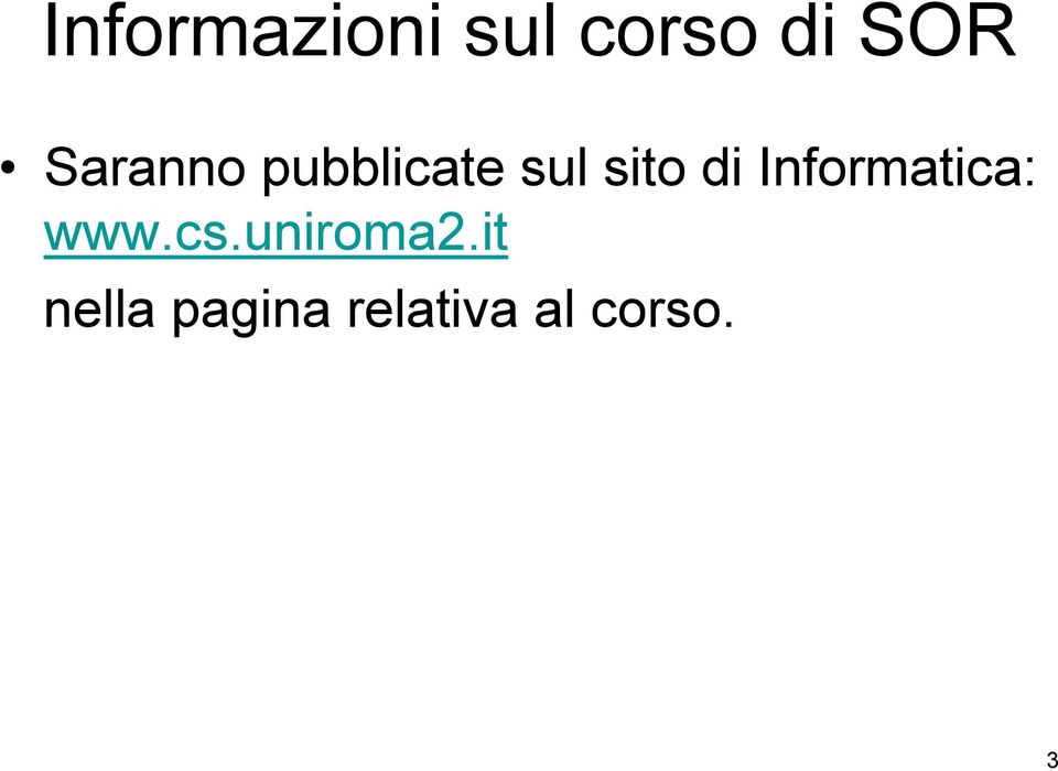 Informatica: www.cs.uniroma2.