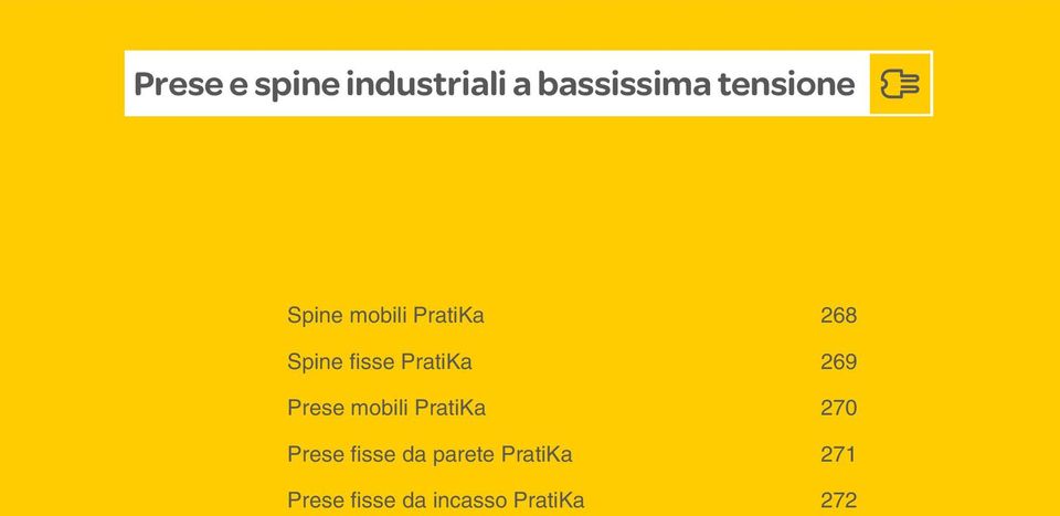 269 Prese mobili PratiKa 270 Prese fisse da