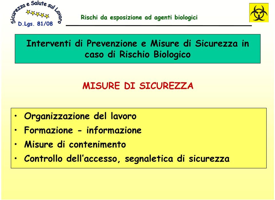 Organizzazione del lavoro Formazione - informazione