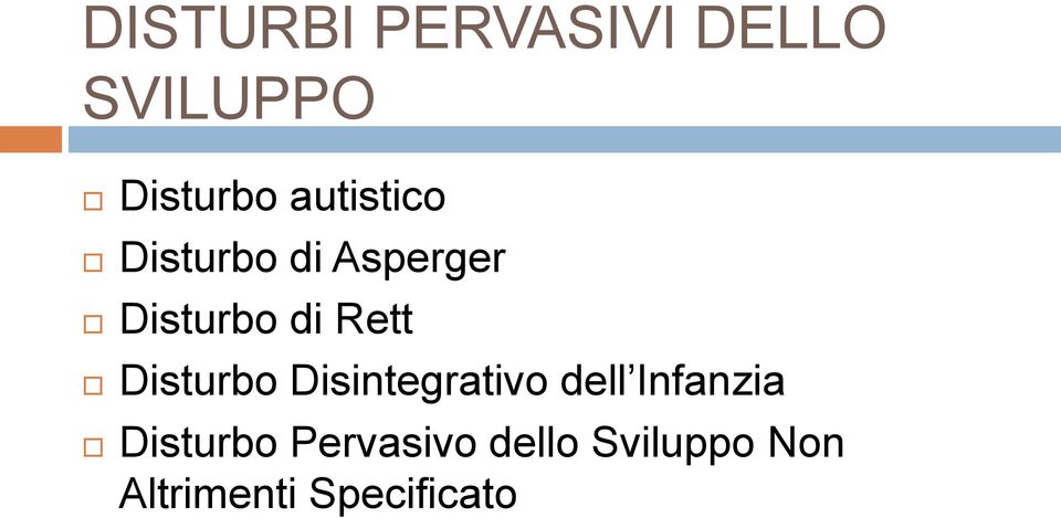 Disturbo Disintegrativo dell Infanzia Disturbo