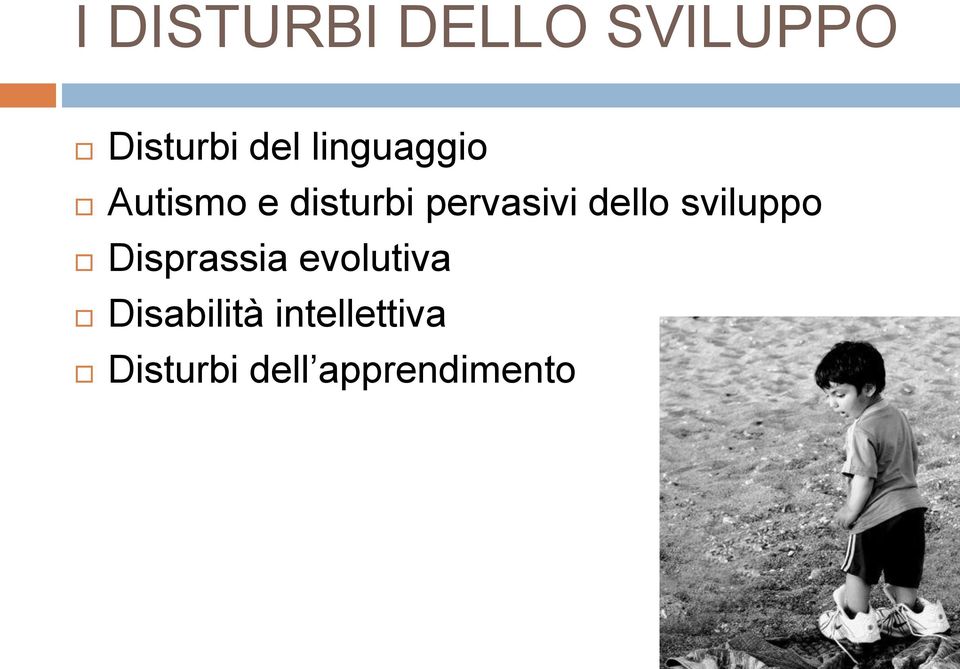 dello sviluppo Disprassia evolutiva