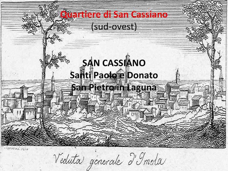 SAN CASSIANO Santi