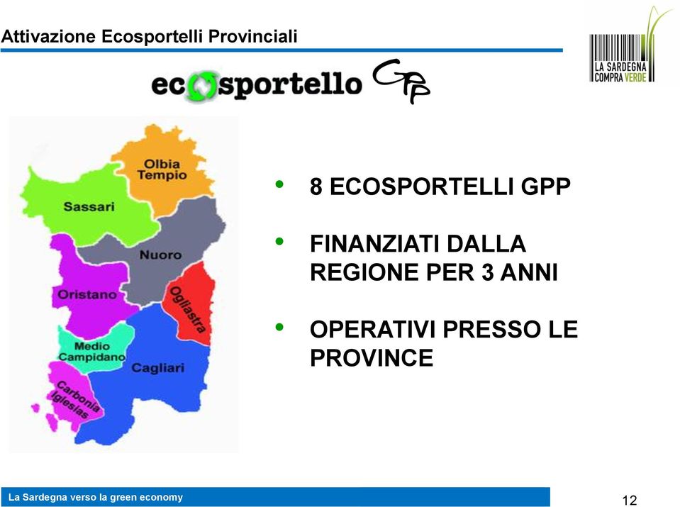 PER 3 ANNI OPERATIVI PRESSO LE PROVINCE La