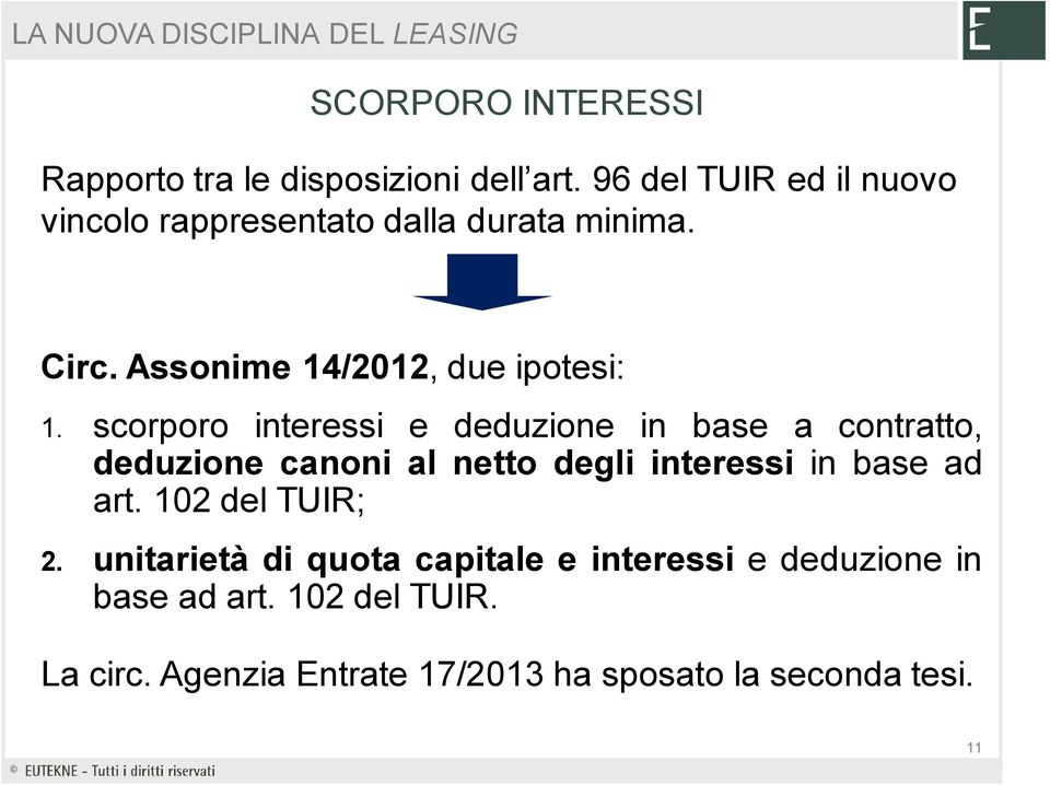 scorporo interessi e deduzione in base a contratto, deduzione canoni al netto degli interessi in base ad art.