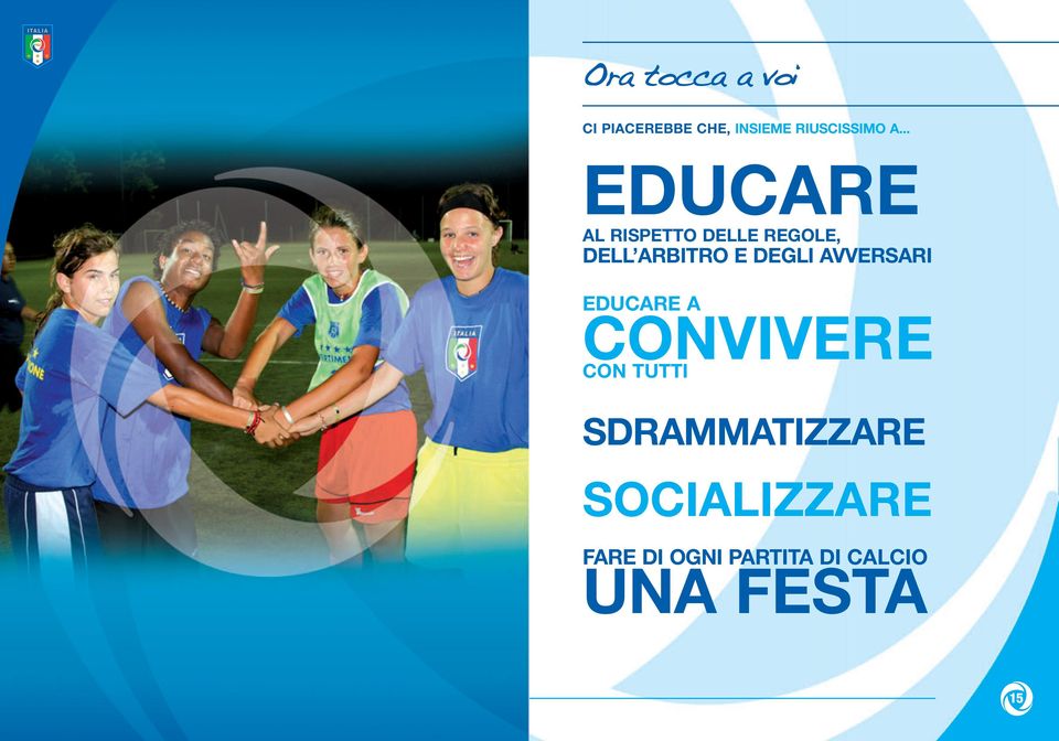 DEGLI AVVERSARI EDUCARE A CONVIVERE CON TUTTI