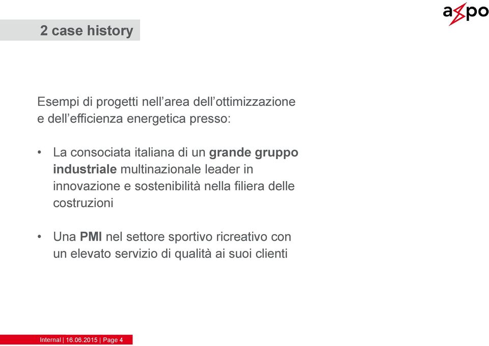 multinazionale leader in innovazione e sostenibilità nella filiera delle costruzioni