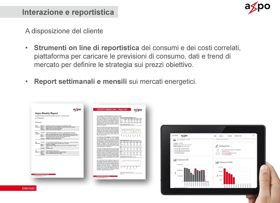 caricare le previsioni di consumo, dati e trend di mercato per definire le