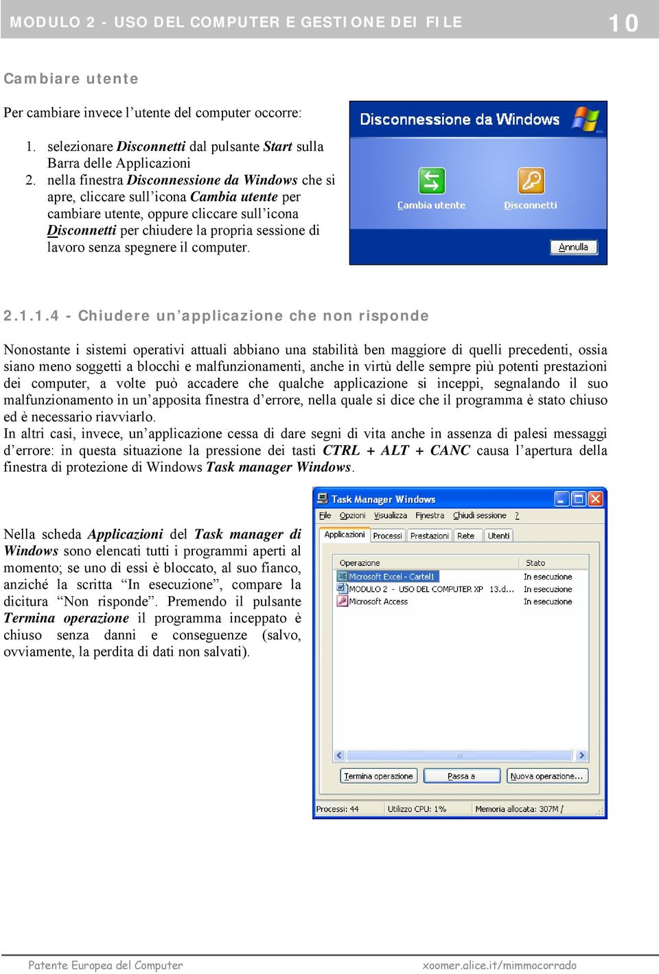 spegnere il computer. 2.1.