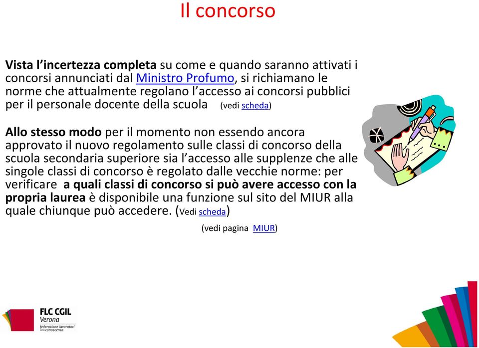 classi di concorso della scuola secondaria superiore sia l accesso alle supplenze che alle singole classi di concorso èregolato dalle vecchie norme: per verificare a