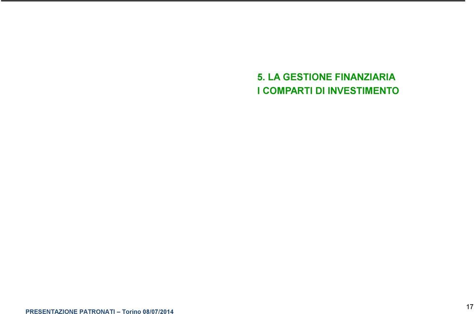 FINANZIARIA I