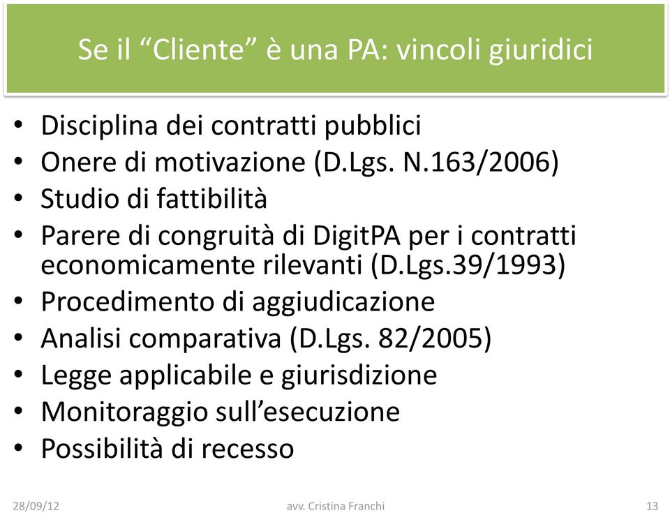 163/2006) Studio di fattibilità Parere di congruità di DigitPA per i contratti economicamente