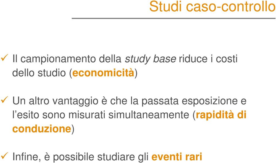 passata esposizione e l esito sono misurati simultaneamente