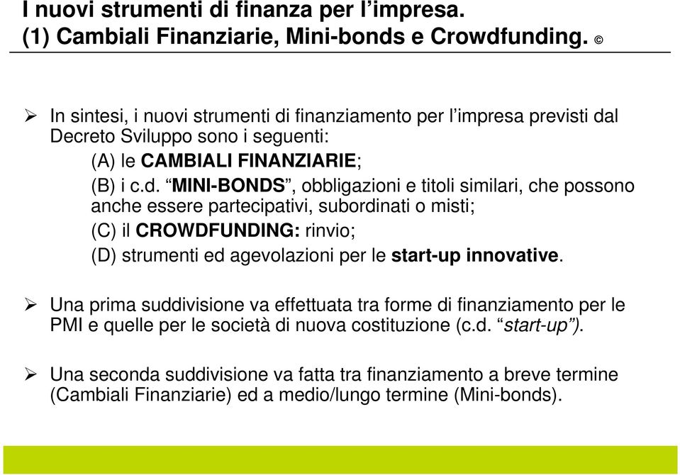 finanziamento per l impresa previsti da