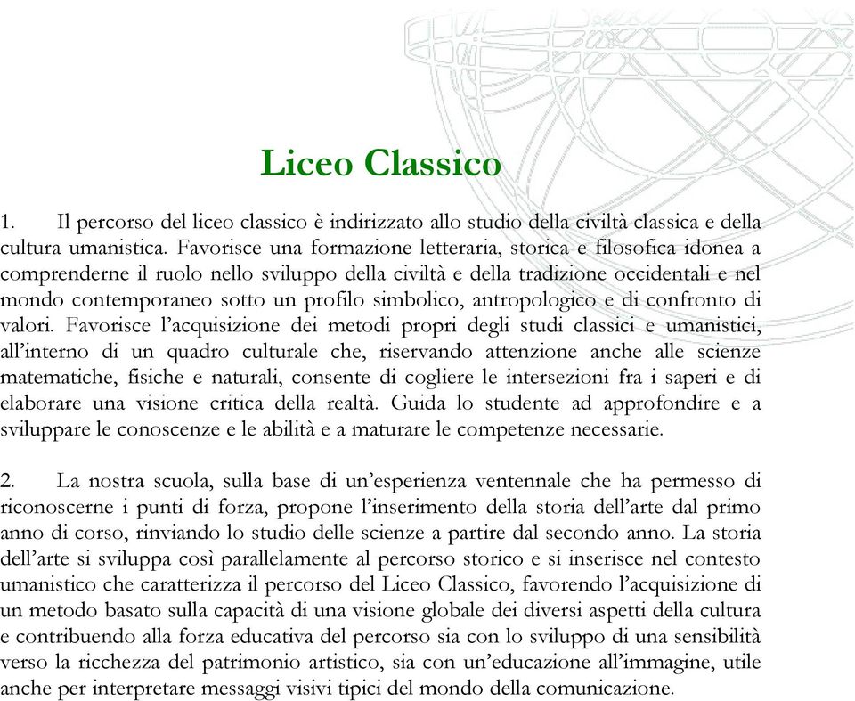 simbolico, antropologico e di confronto di valori.