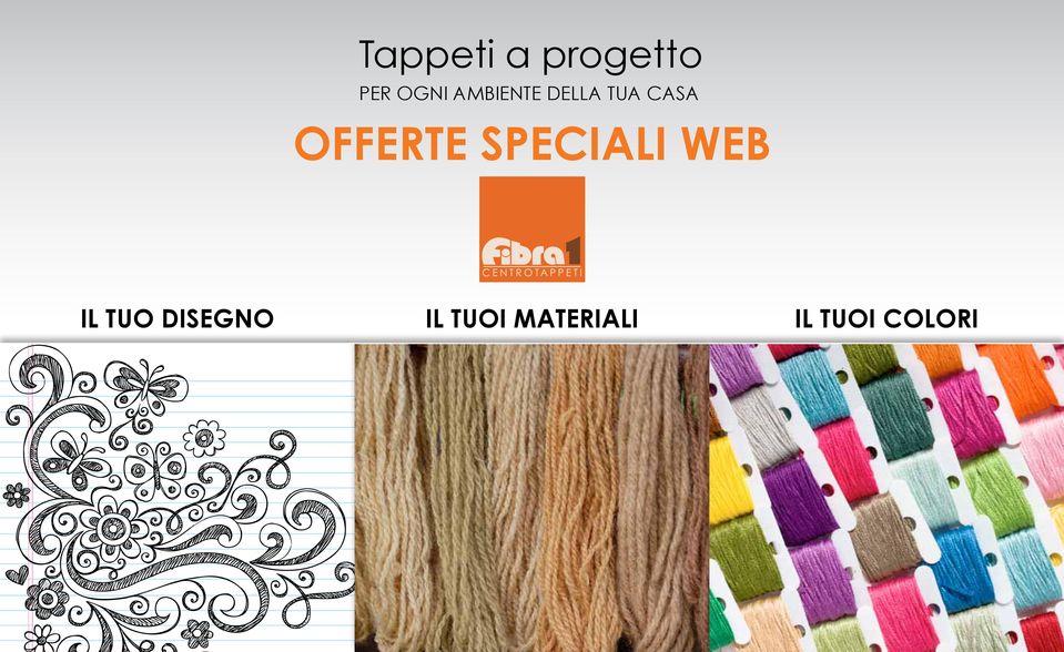 OFFERTE SPECIALI WEB Il tuo