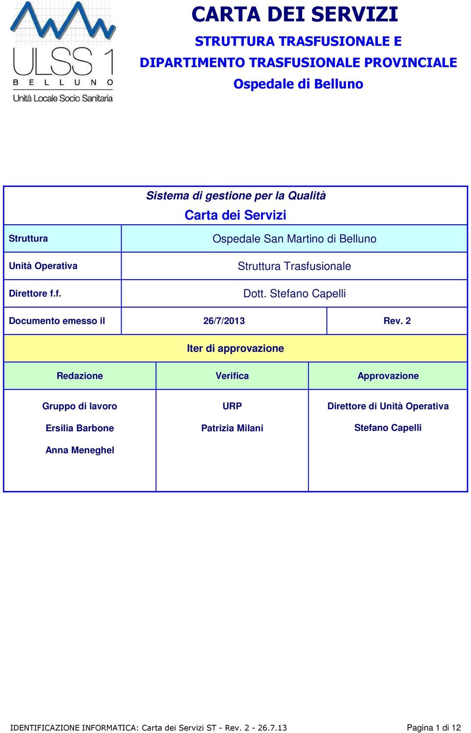 Stefano Capelli Documento emesso il 26/7/2013 Rev.
