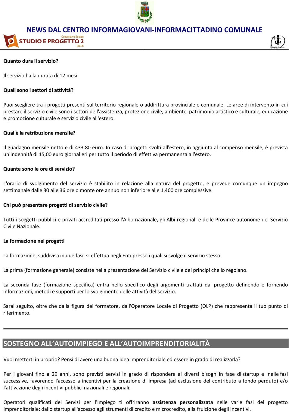 civile all'estero. Qual è la retribuzione mensile? Il guadagno mensile netto è di 433,80 euro.