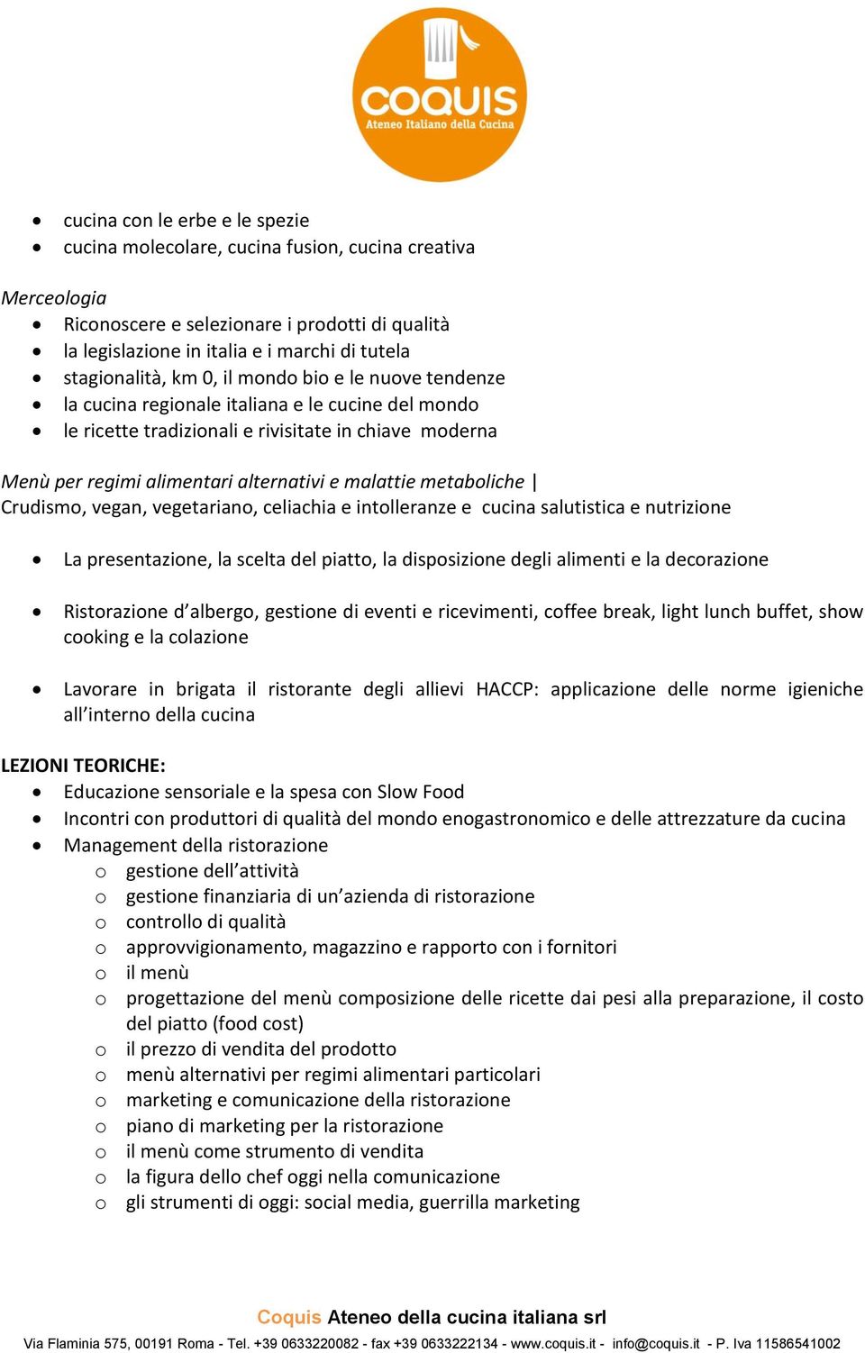 malattie metaboliche Crudismo, vegan, vegetariano, celiachia e intolleranze e cucina salutistica e nutrizione La presentazione, la scelta del piatto, la disposizione degli alimenti e la decorazione