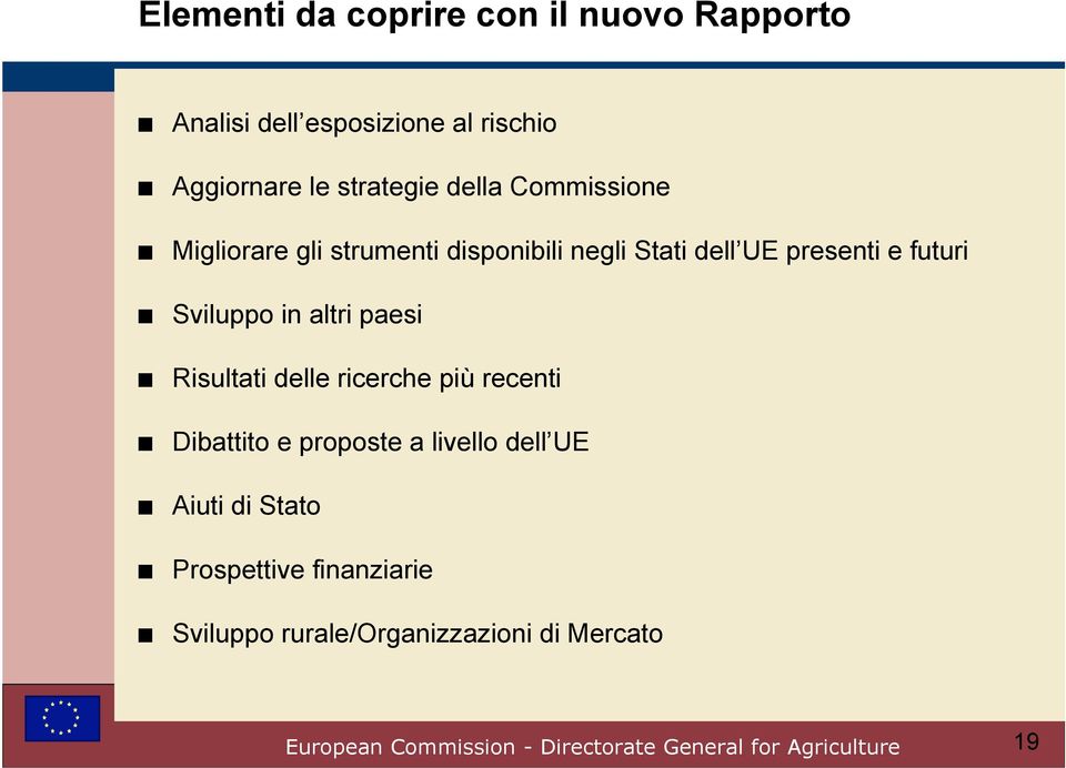 e futuri Sviluppo in altri paesi Risultati delle ricerche più recenti Dibattito e proposte a