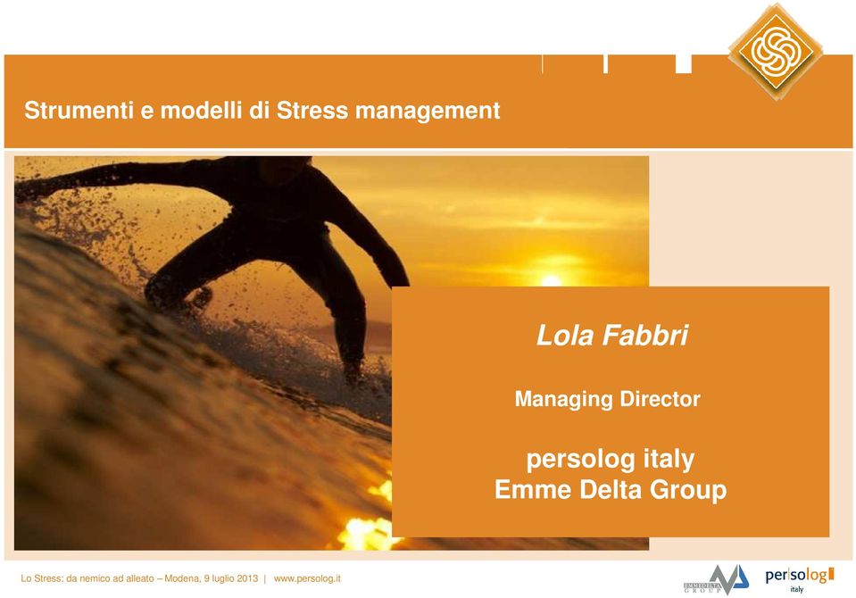 italy Emme Delta Group Lo Stress: da