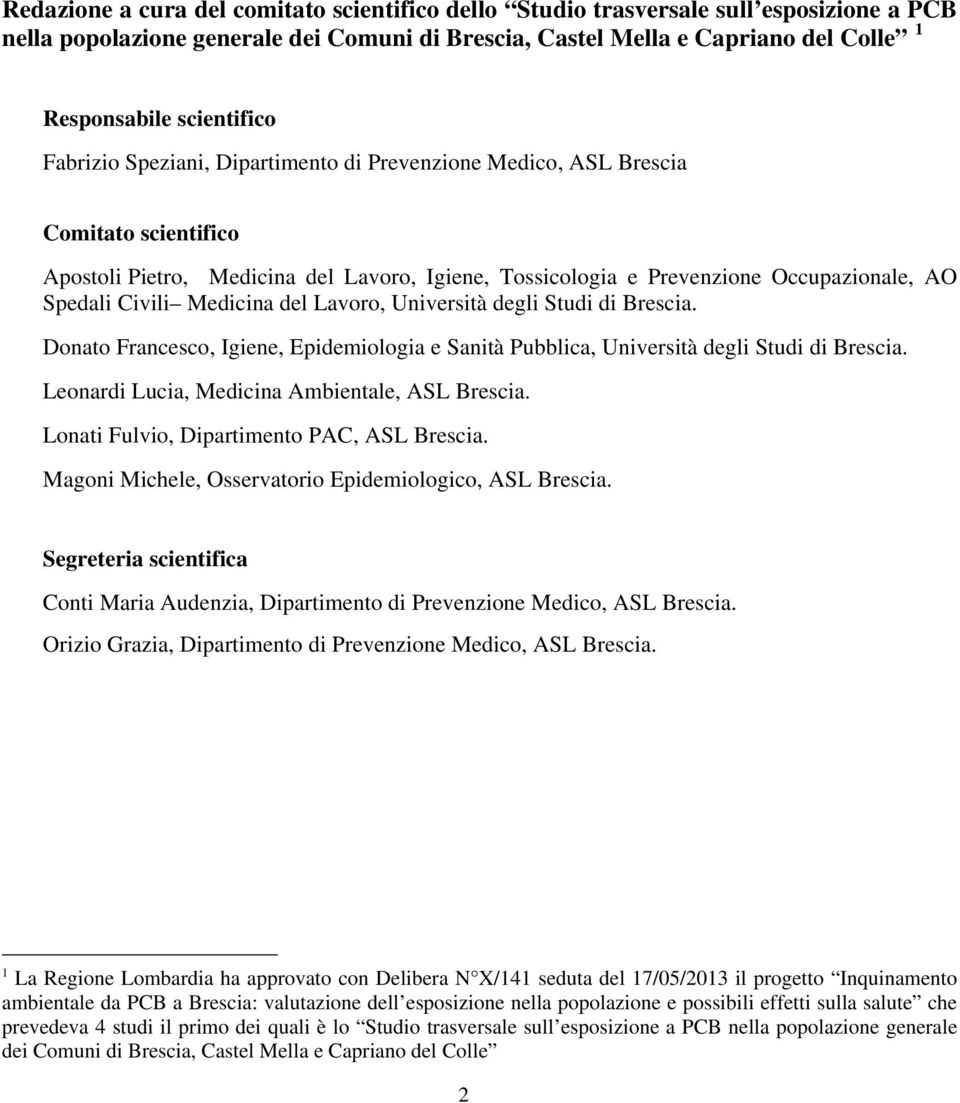 Civili Medicina del Lavoro, Università degli Studi di Brescia. Donato Francesco, Igiene, Epidemiologia e Sanità Pubblica, Università degli Studi di Brescia.