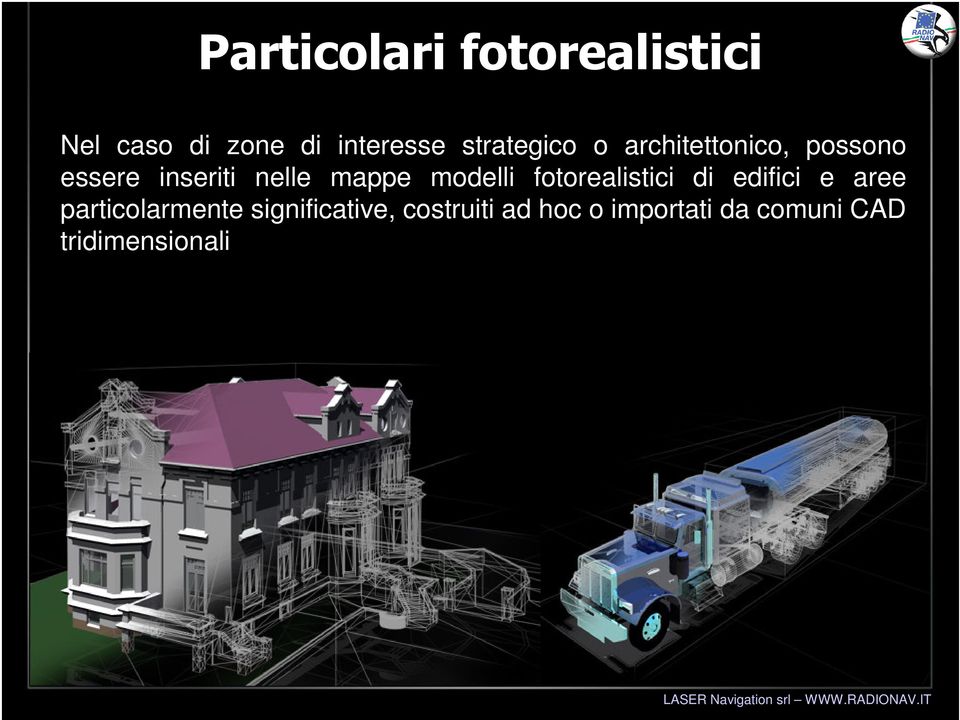 modelli fotorealistici di edifici e aree particolarmente