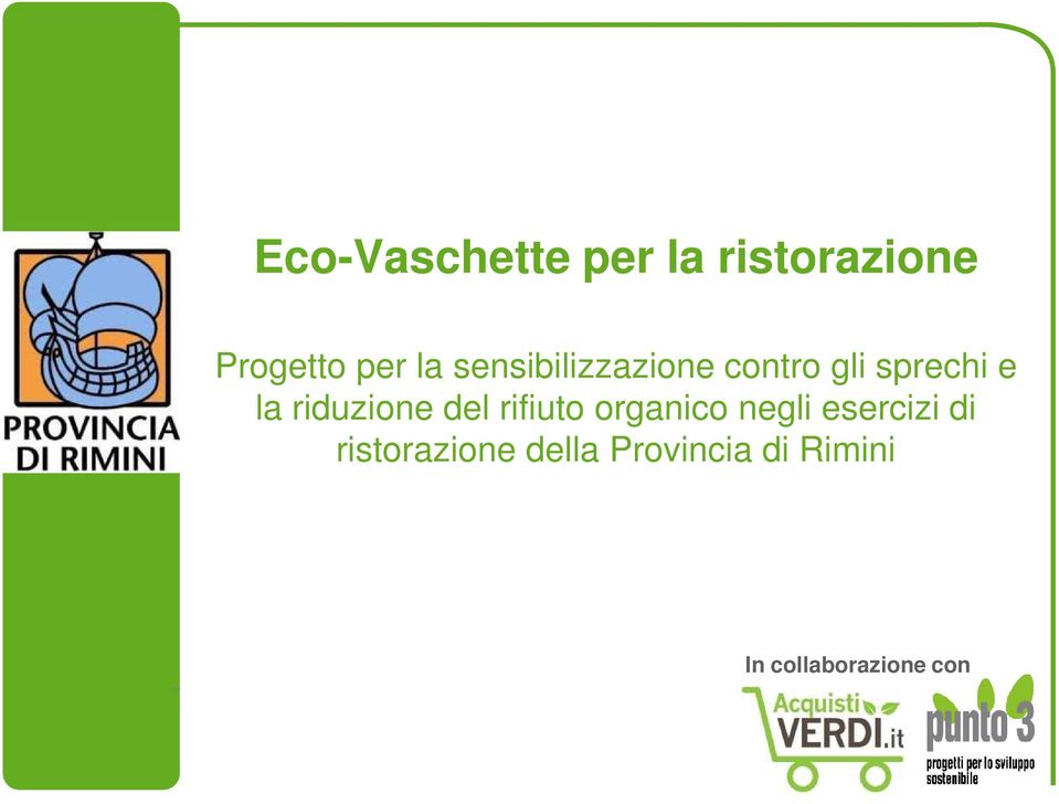 riduzione del rifiuto organico negli esercizi di