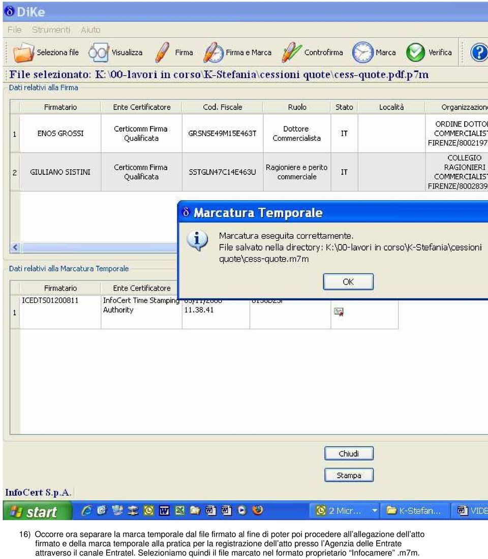 per la registrazione dell atto presso l Agenzia delle Entrate attraverso il canale