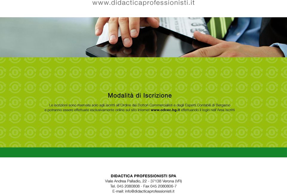 e degli Esperti Contabili di Bergamo e potranno essere effettuate esclusivamente online sul sito internet www.