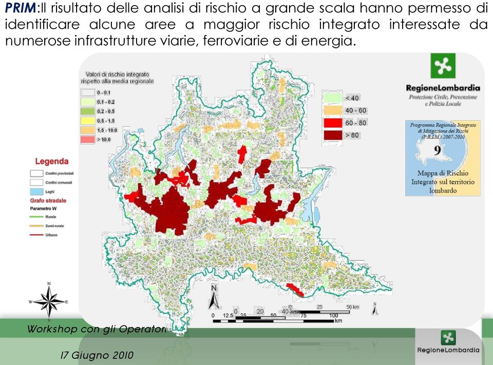 permesso di identificare alcune aree a maggior rischio integrato