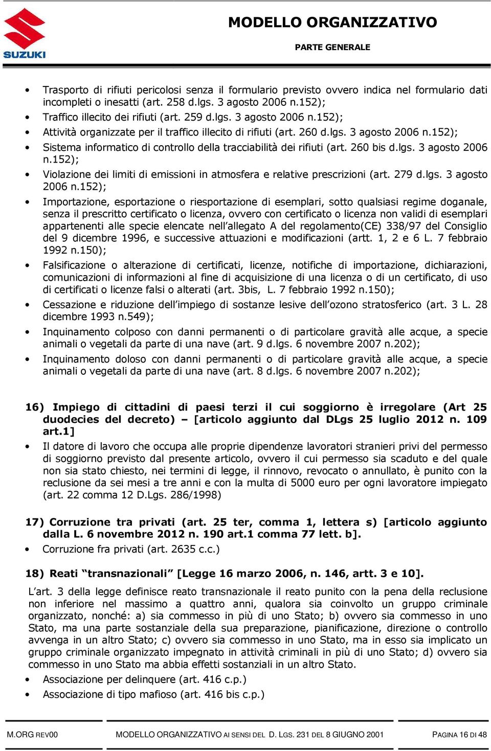 260 bis d.lgs. 3 agosto 2006 n.