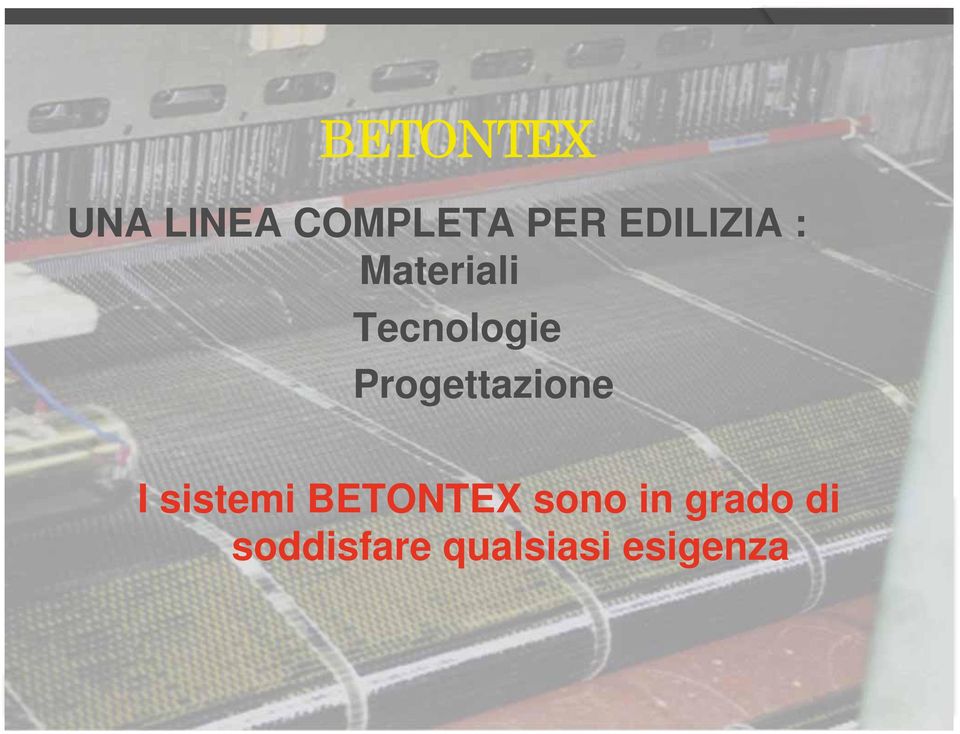 Progettazione I sistemi BETONTEX