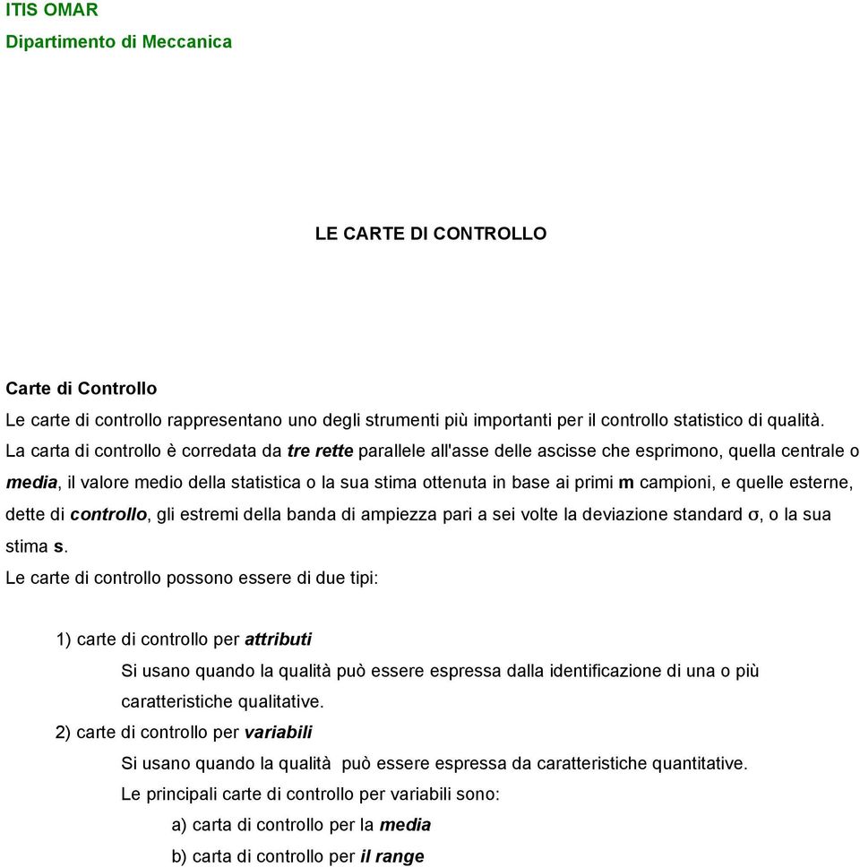 esterne, dette d controllo, gl estre della banda d apezza par a se volte la devazone standard F, o la sua sta s.