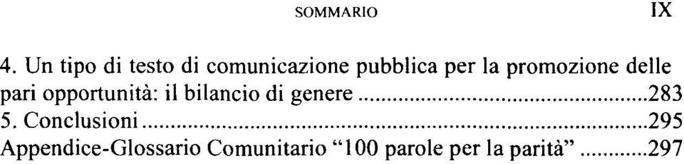 promozione delle pari opportunità: il bilancio di