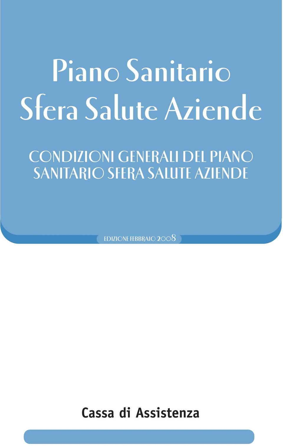 PIANO SANITARIO SFERA SALUTE