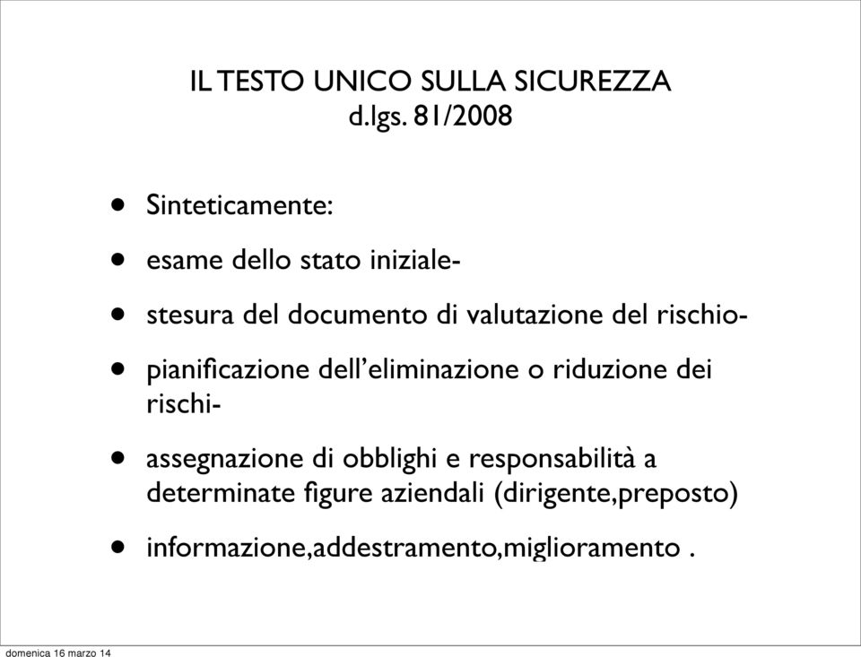 dei rischi- assegnazione di obblighi e responsabilità a determinate