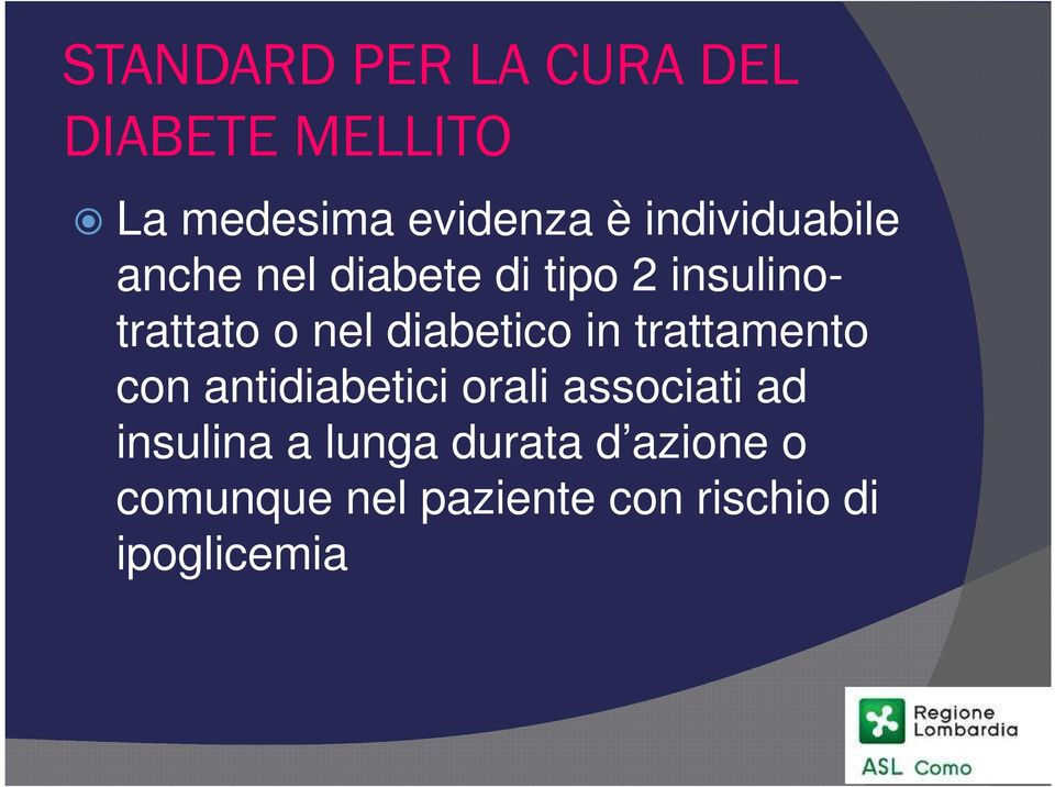diabetico in trattamento con antidiabetici orali associati ad