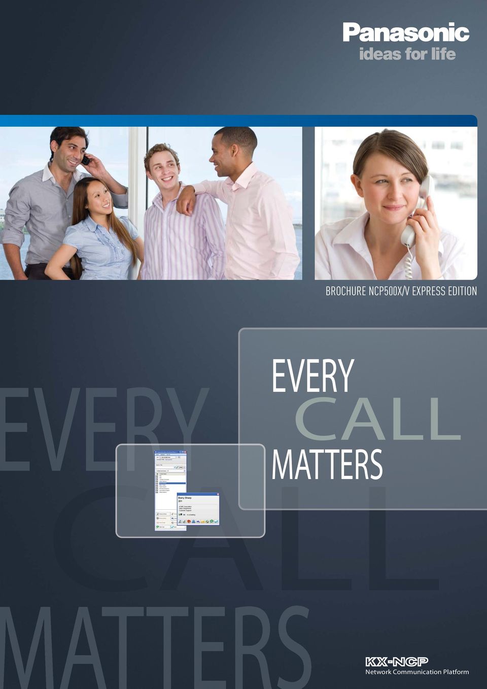 EVERY CALL MATTERS