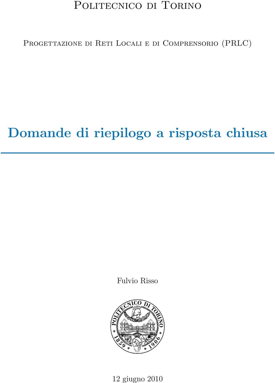 (PRLC) Domande di riepilogo a