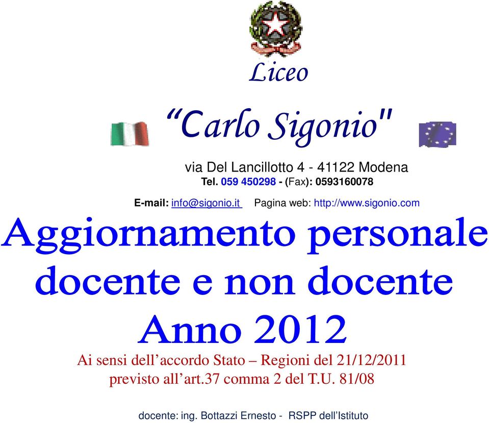 it Pagina web: http://www.sigonio.