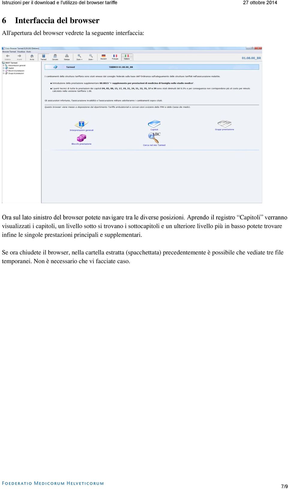 Aprendo il registro Capitoli verranno visualizzati i capitoli, un livello sotto si trovano i sottocapitoli e un ulteriore livello più in