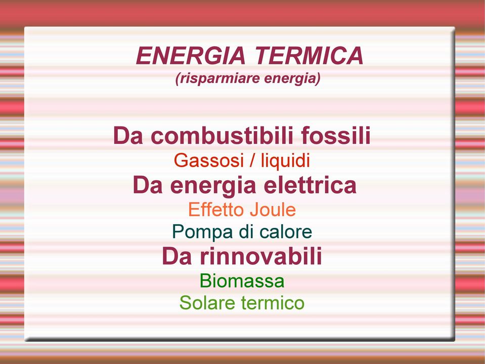 Effetto Joule Pompa di calore Da